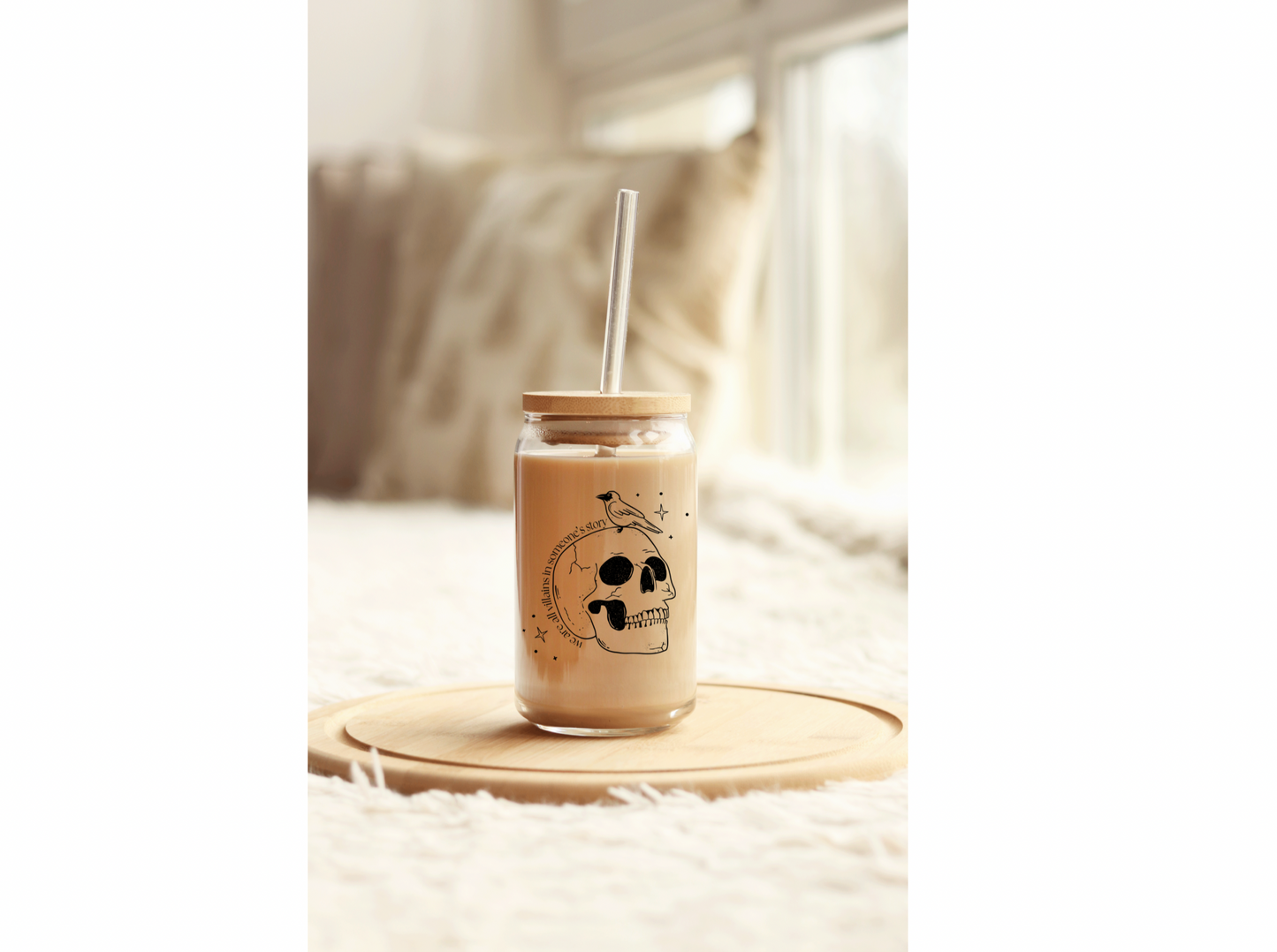 We Are All Villains In Someone's Story Bookish Libbey Glass Can